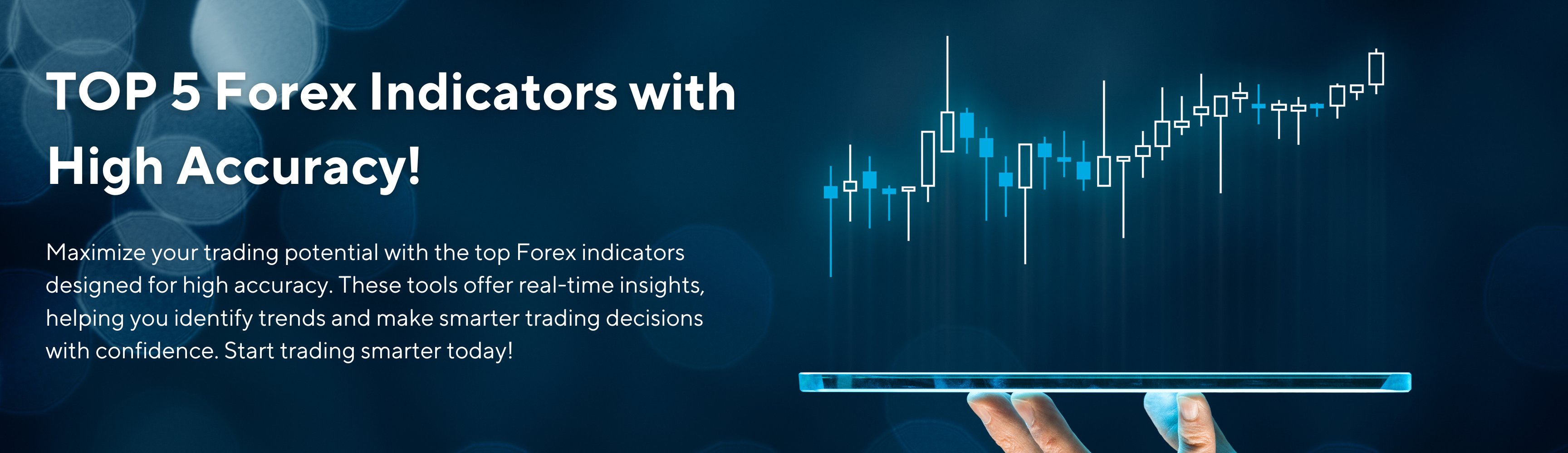 Top 5 Forex Indicators with highr accuracy